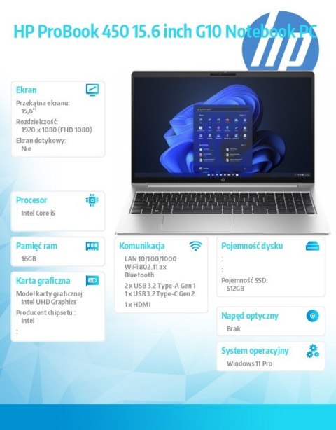 HP Inc. Notebook ProBook 450 G10 i5-1335U 512GB/16GB/W11P/15.6 968R0ET HP Inc. Notebook ProBook 450 G10 i5-1335U 512GB/16GB/W11P/15.6 968R0ET