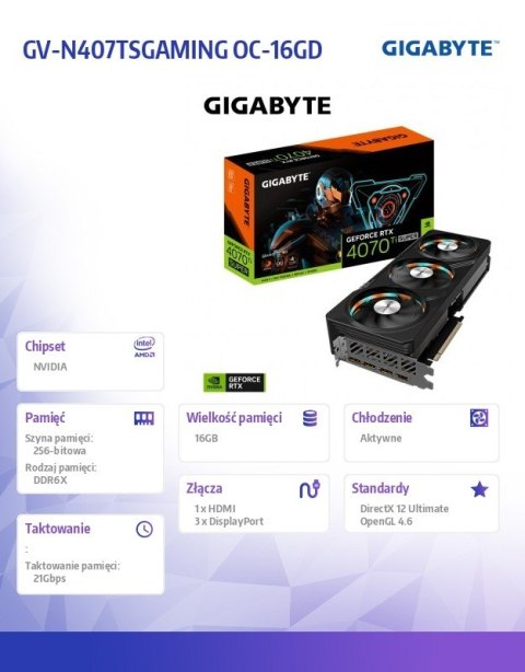 Gigabyte Karta graficzna RTX 4070 Ti SUPER GAMING OC 16G GDDR6X 256bit Gigabyte Karta graficzna RTX 4070 Ti SUPER GAMING OC 16G GDDR6X 256bit